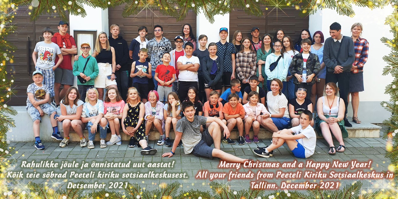 JULEHILSEN FRA PEETELI OMSORGSSENTER, TALLINN
